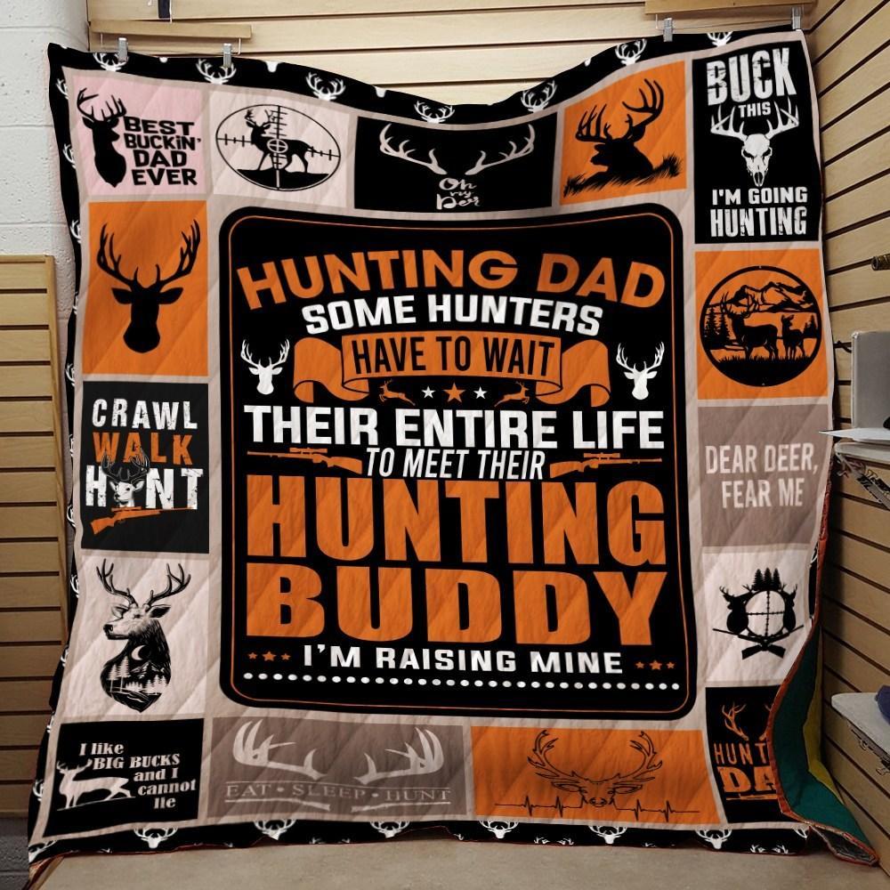 Hunters Have To Wait Entire Life To Meet Hunting Buddy Fleece Blanket