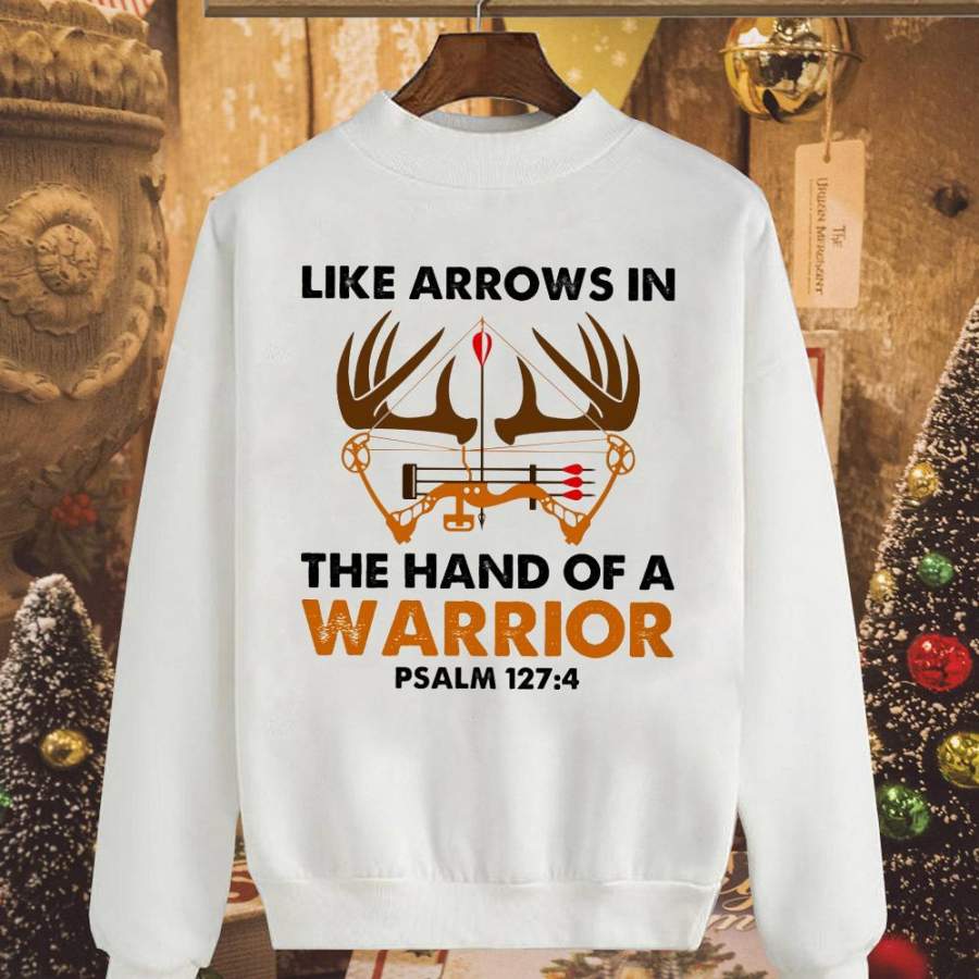 Bowhunting like arrows in the hand of a warrior white sweatshirt for men and women S-5XL