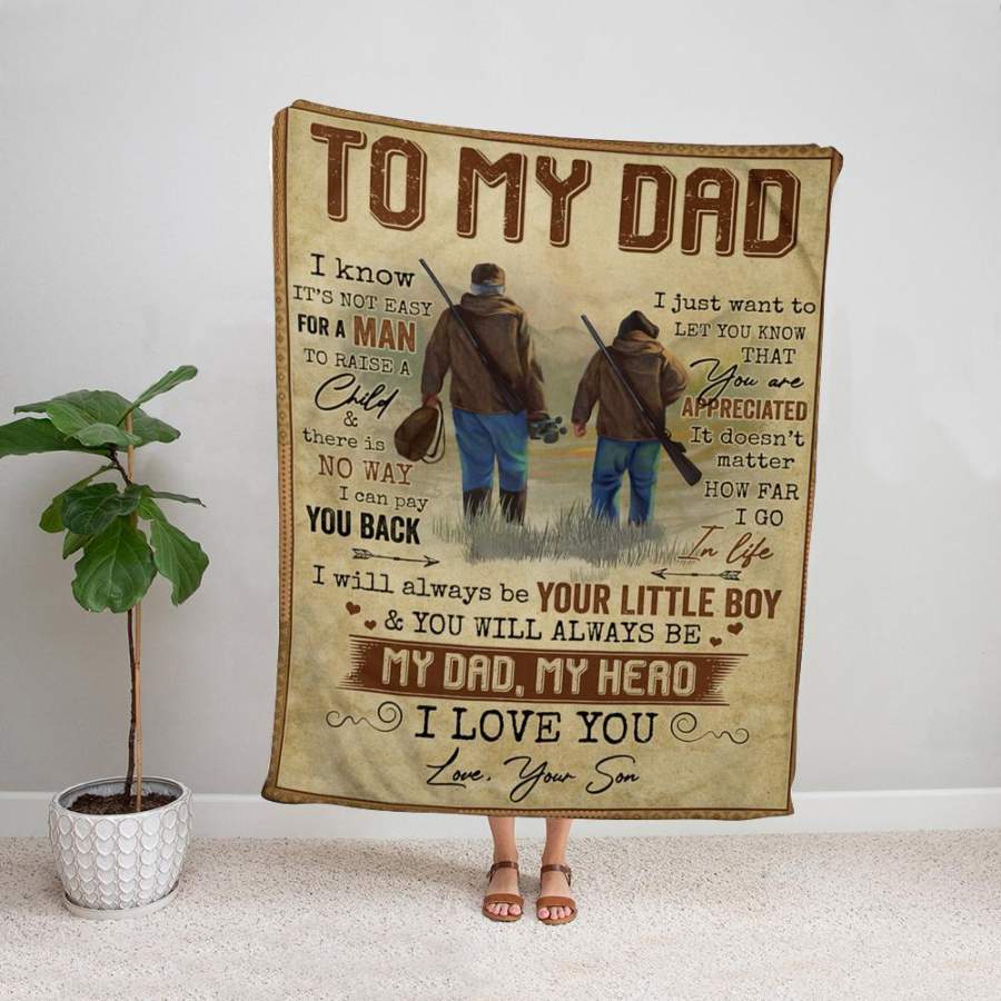 Family to my dad i will always be your little boy hunting family gift vintage fleece blanket/ sherpa blanket