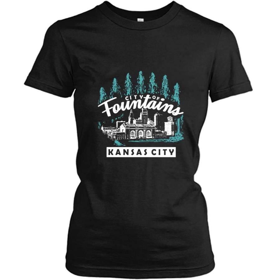 City Of Fountais Kansas City – Gildan Women Shirt