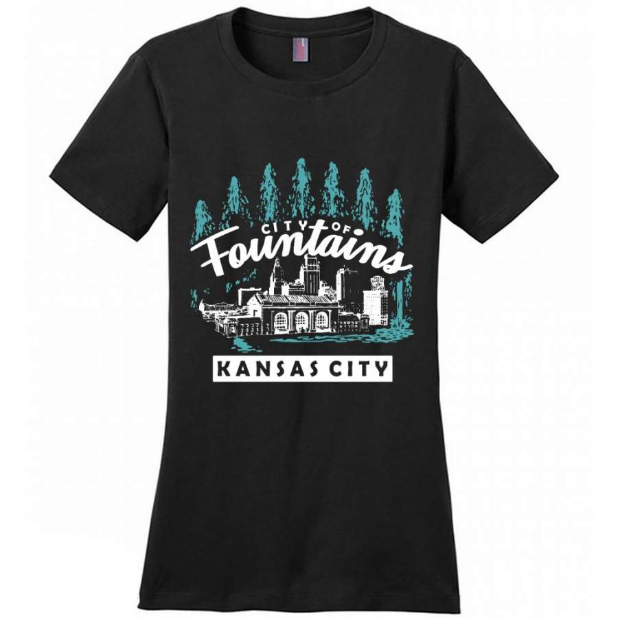 City Of Fountais Kansas City – District Made Women Shirt