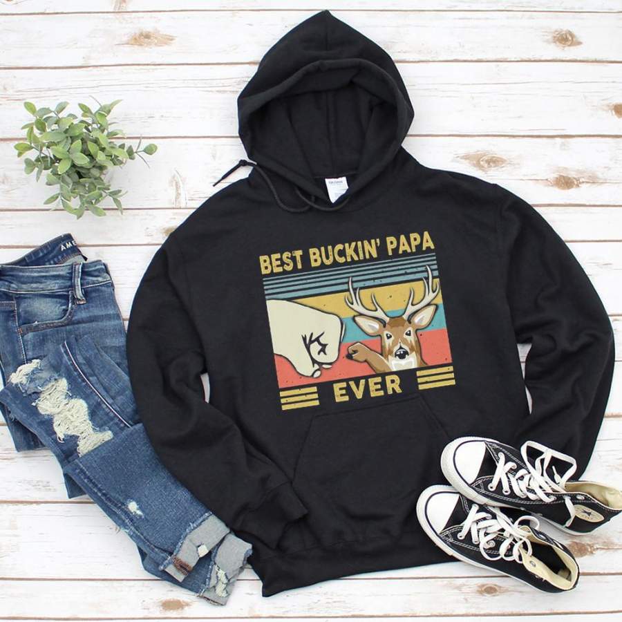 Cute deer best buckin papa ever vintage print hunting great gift for deer lover black hoodie for men and women S-5XL