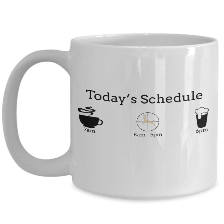 Hunter Mug – Hunting Dad Gifts – 15oz Hunter Coffee Mug – Today Schedule