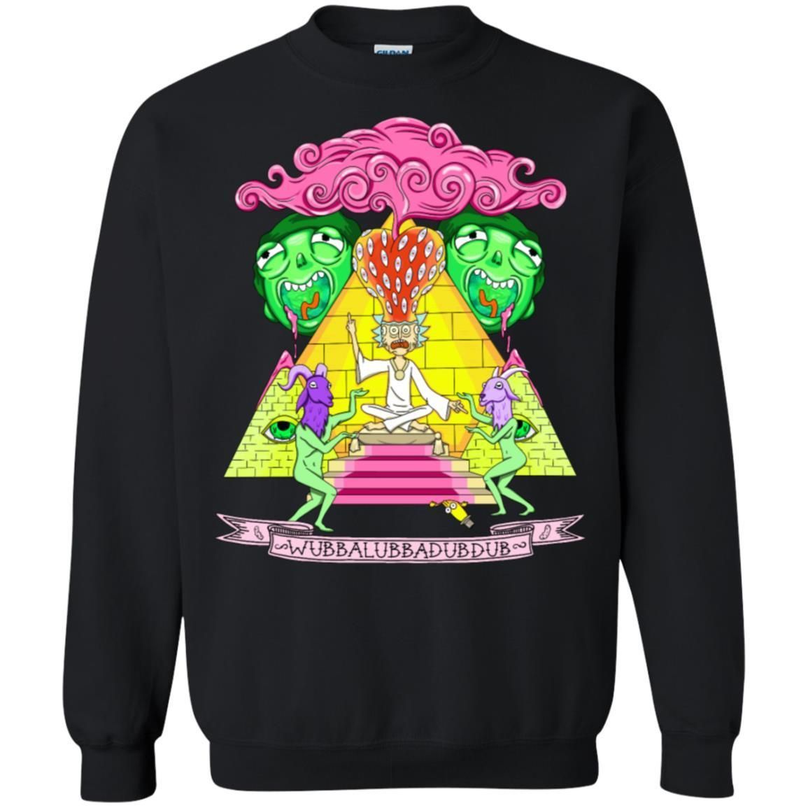 Rick And Morty Pyramid With Catchphrase Unisex Crewneck Pullover Sweatshirt