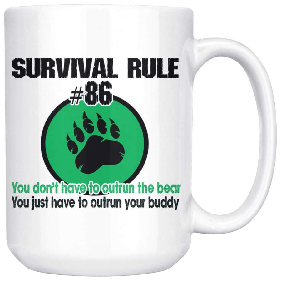 Funny Hunting Mug Survival Rule Number 86 15oz White Coffee Mugs