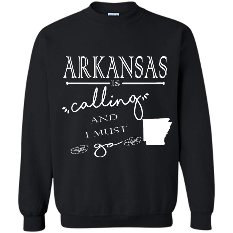 Arkansas Is Calling And I Must Go – Gildan Crewneck Sweatshirt