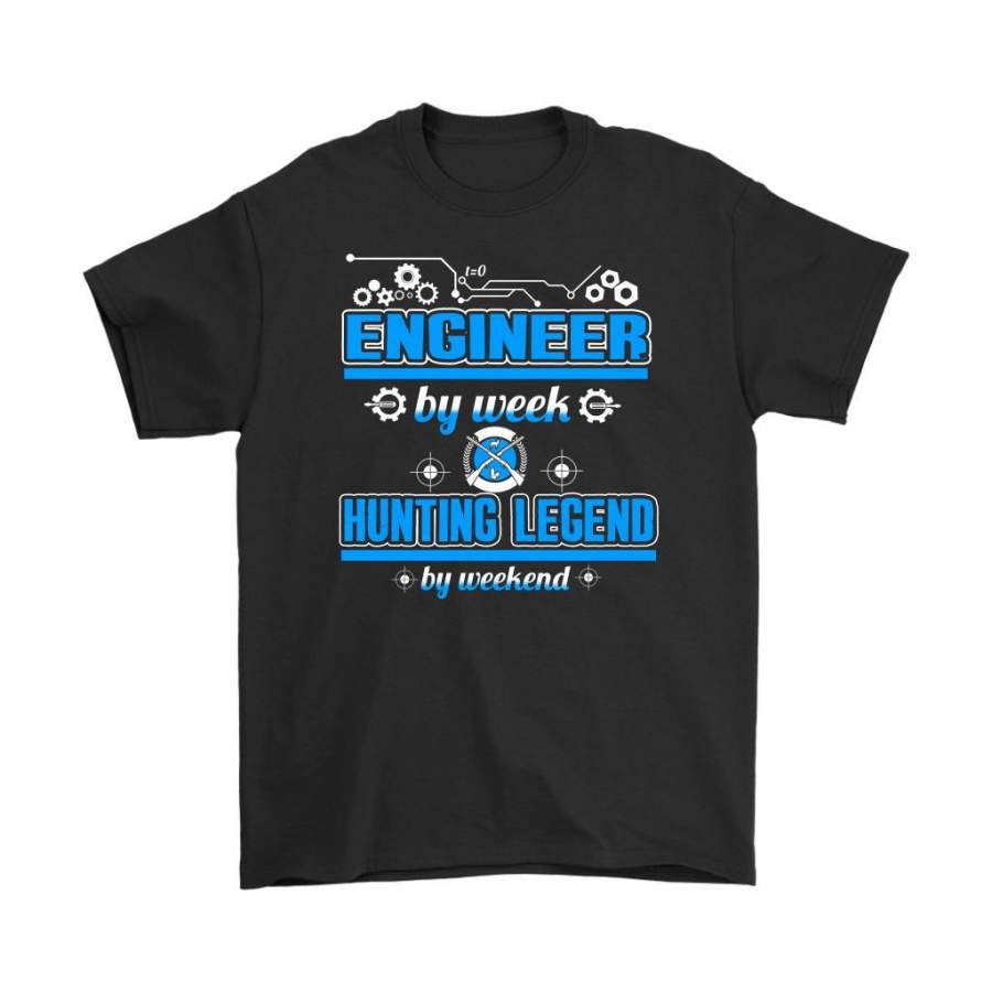 Engineering Shirt Engineer By Week Hunting Legend By Weekend Gildan Mens T-Shirt