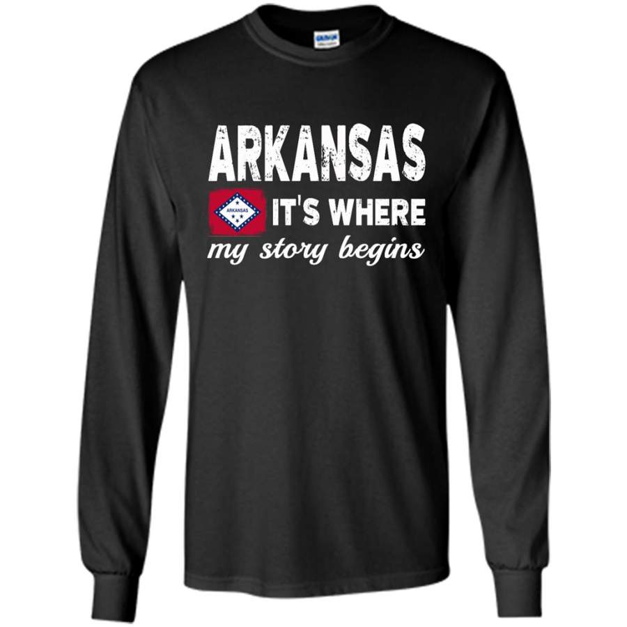 Arkansas States – It’s Where My Love Story Begins – Gildan Long Sleeve Shirt