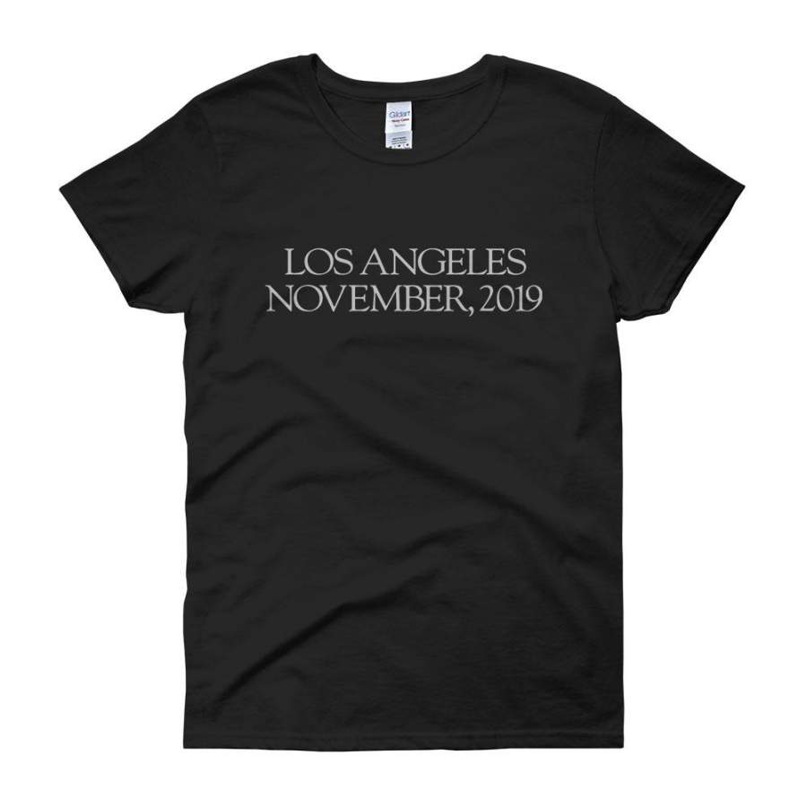 Dia Los Angeles November 2019 Women’S T Shirt