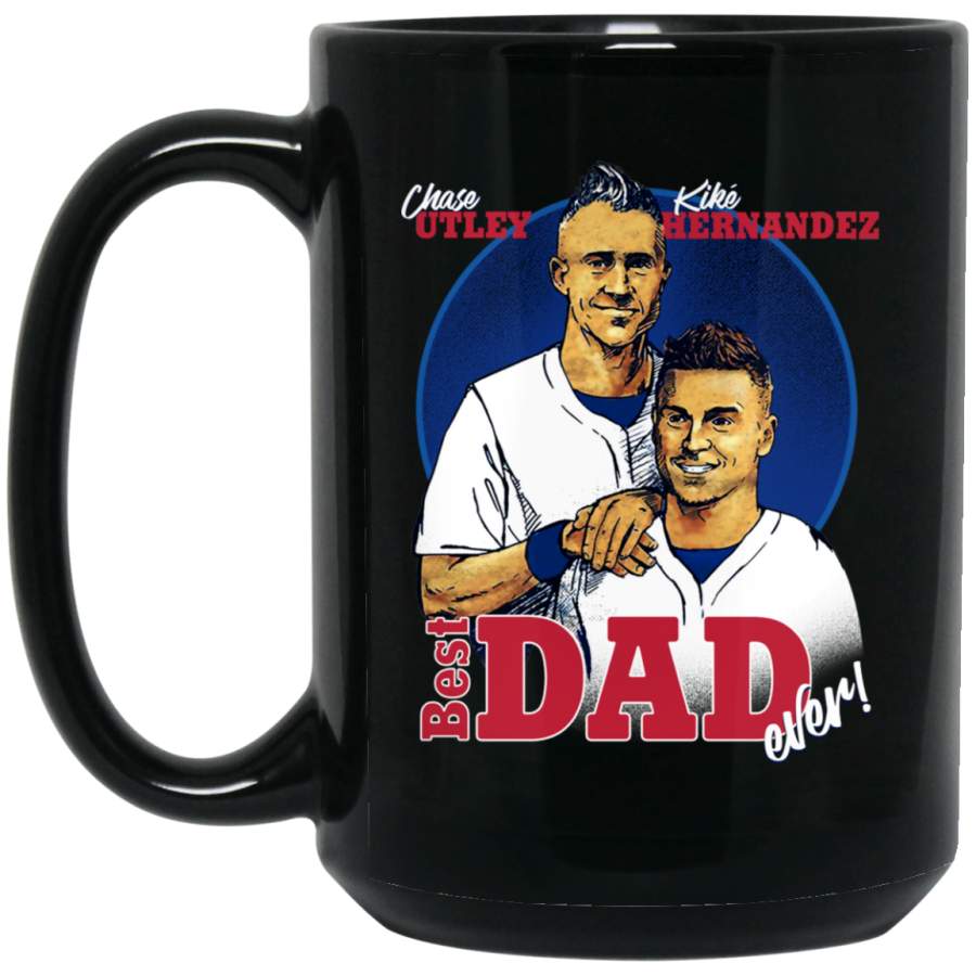 Chase Utley Kike Hernandez Best Dad Ever Father-Son Los Angeles Baseball Black Big Mug