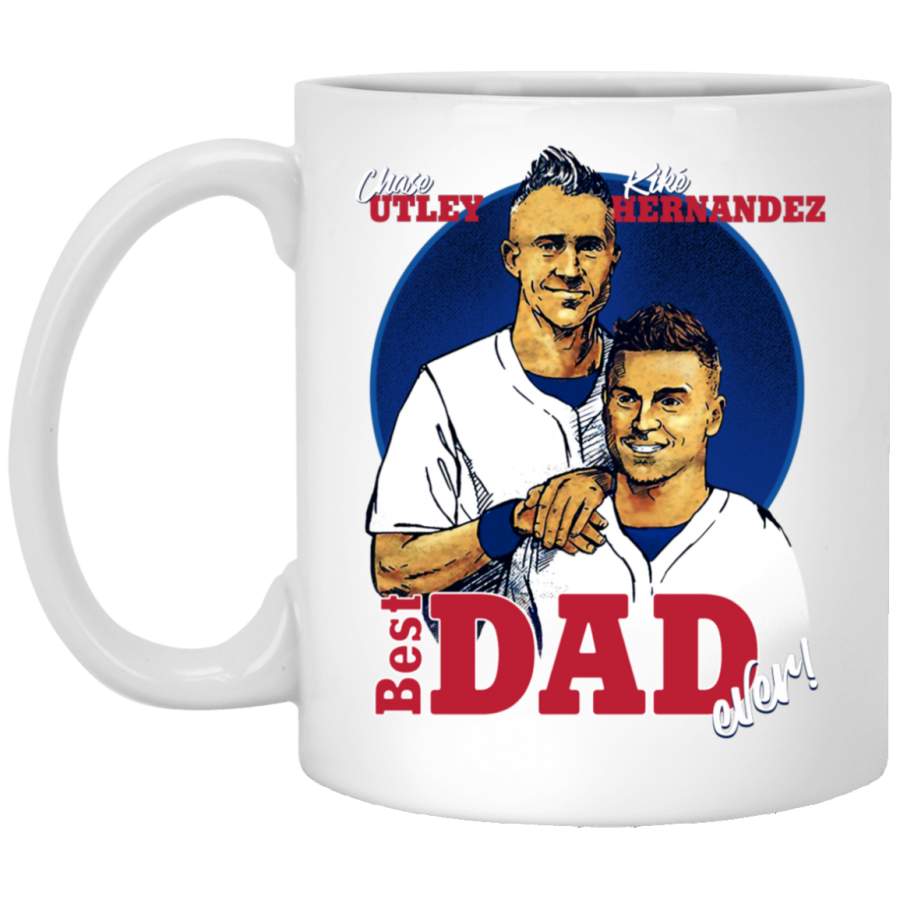 Chase Utley Kike Hernandez Best Dad Ever Father-Son Los Angeles Baseball White Mug