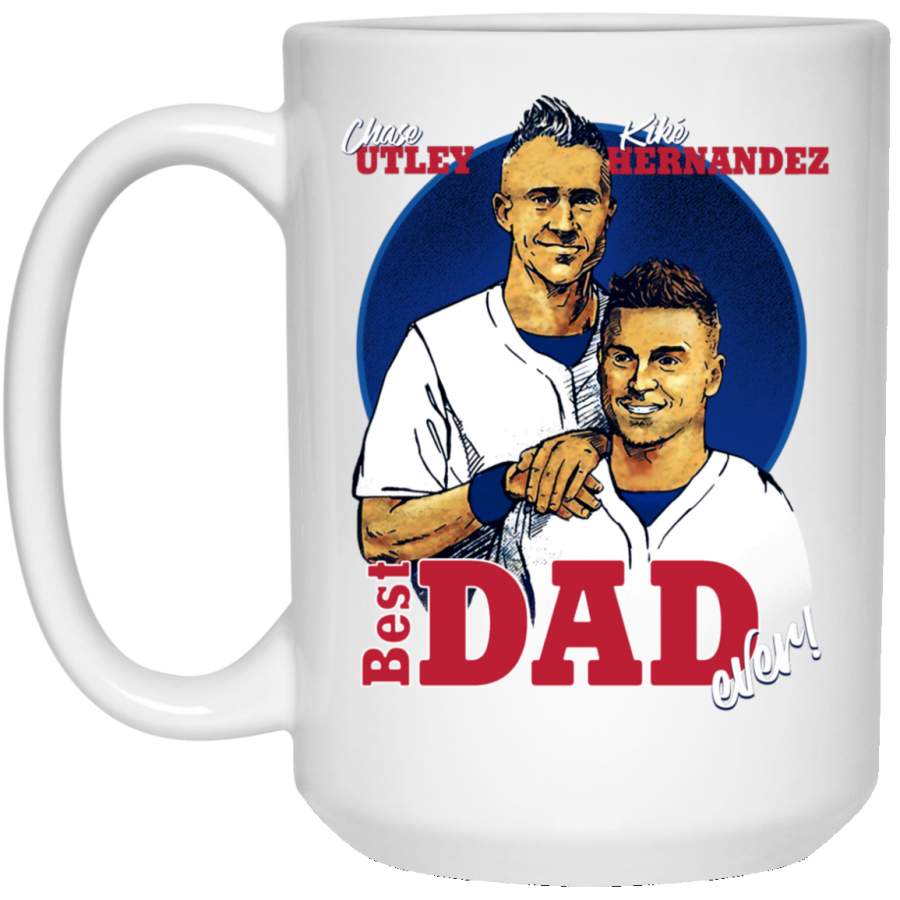 Chase Utley Kike Hernandez Best Dad Ever Father-Son Los Angeles Baseball White Big Mug