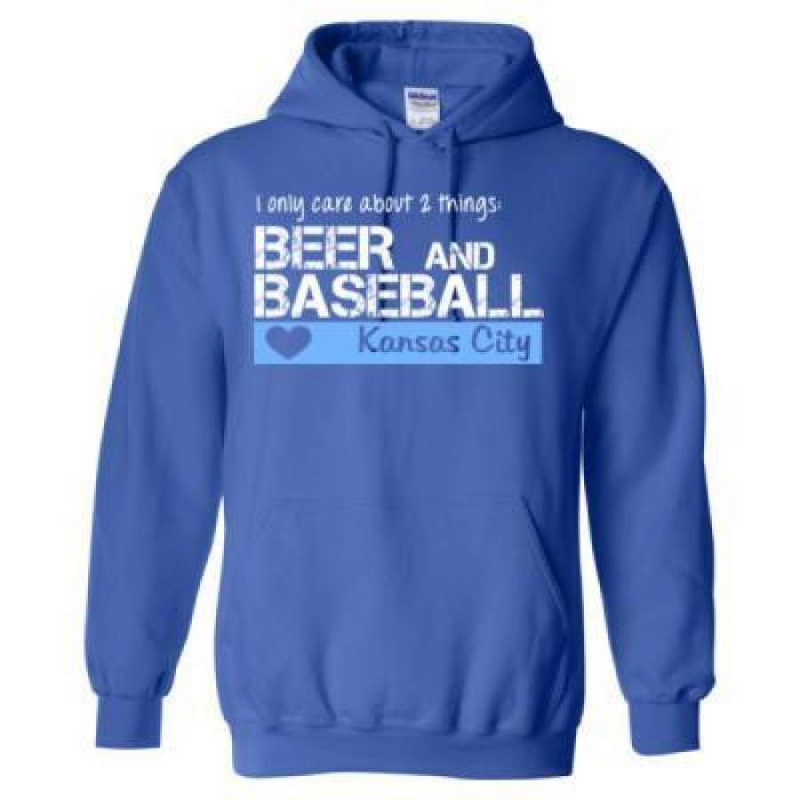 AGR Kansas City Royals I Only Care About 2 Things Beer And Baseball – Heavy Blend? Hooded Sweatshirt