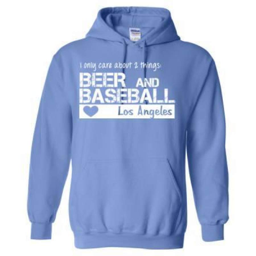 AGR Los Angeles Dodgers I Only Care About 2 Things Beer And Baseball – Heavy Blend? Hooded Sweatshirt