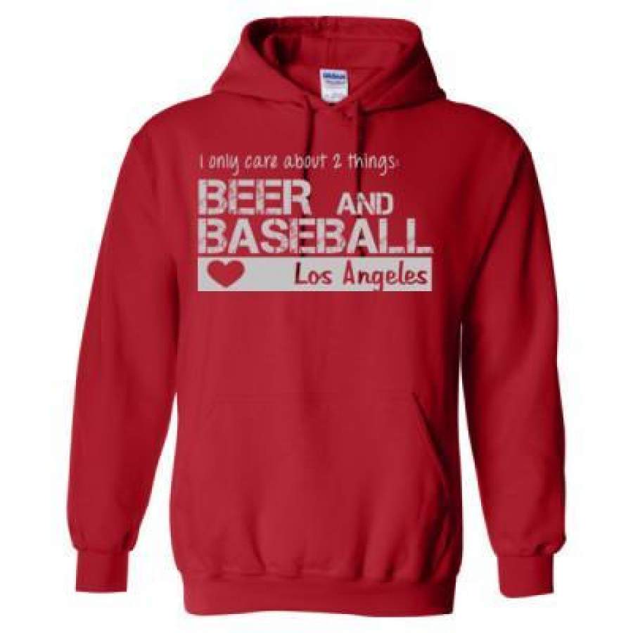 AGR Los Angeles Angels of Anaheim I Only Care About 2 Things Beer And Baseball – Heavy Blend? Hooded Sweatshirt