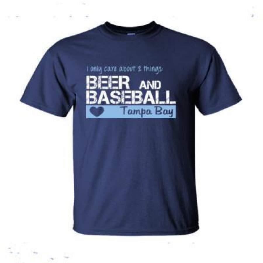 AGR Tampa Bay Rays I Only Care About 2 Things Beer And Baseball – Ultra-Cotton T-Shirt