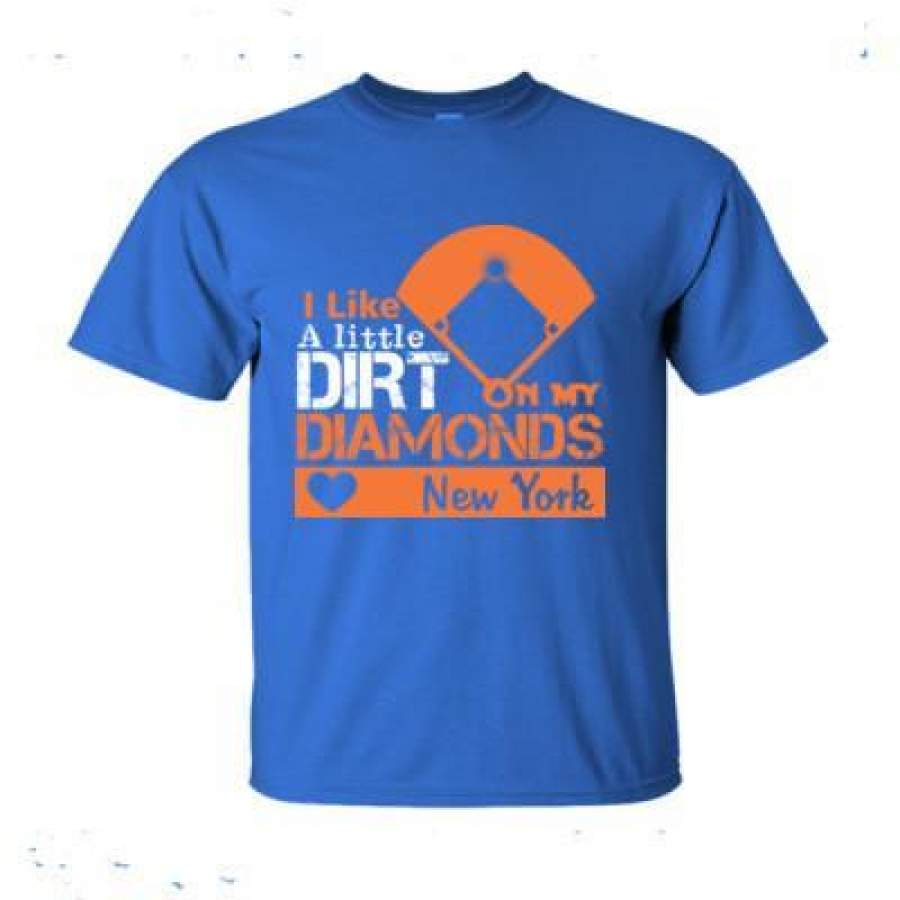 AGR New York Mets I Like A Little Dirt On My Diamonds – Ultra-Cotton T-Shirt