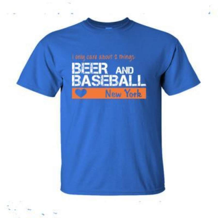 AGR New York Mets I Only Care About 2 Things Beer And Baseball – Ultra-Cotton T-Shirt