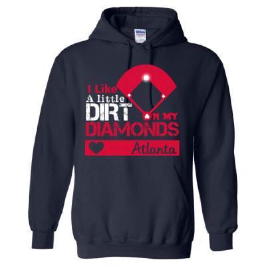 AGR Atlanta Braves I Like A Little Dirt On My Diamonds – Heavy Blend? Hooded Sweatshirt