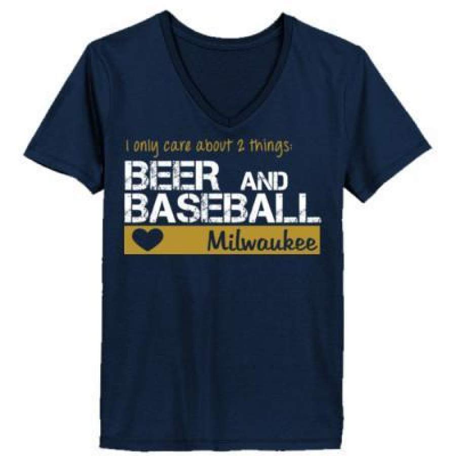 AGR Milwaukee Brewers I Only Care About 2 Things Beer And Baseball – Ladies’ V-Neck T-Shirt