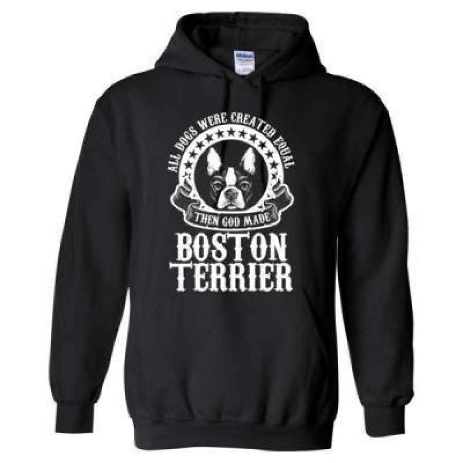 AGR All Dogs Were Created Equal God Made Boston Terrier – Heavy Blend? Hooded Sweatshirt