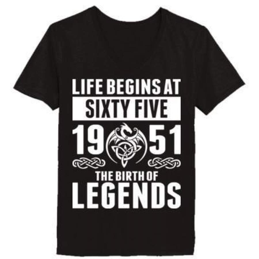 AGR Irish Celtic Legend Life Begins At Sixty Five 1951 The Birth Of Legends – Ladies’ V-Neck T-Shirt