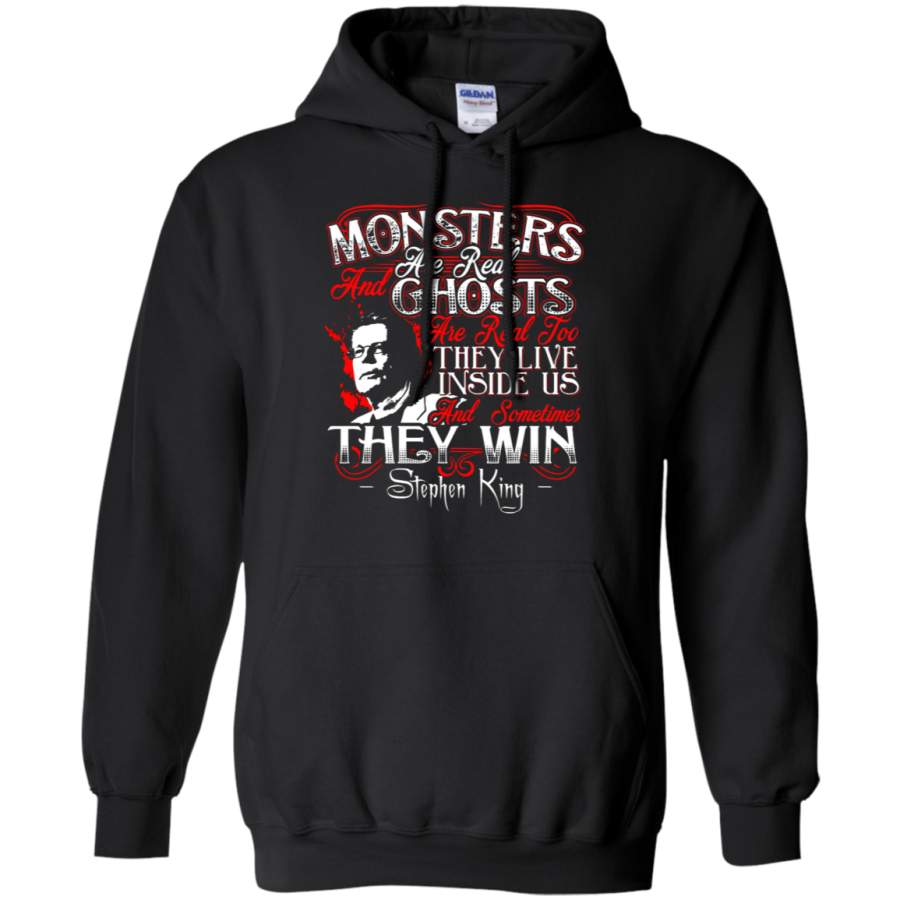 AGR Monsters Are Real And Ghosts Are Real Too Stephen King Quote Hoodie