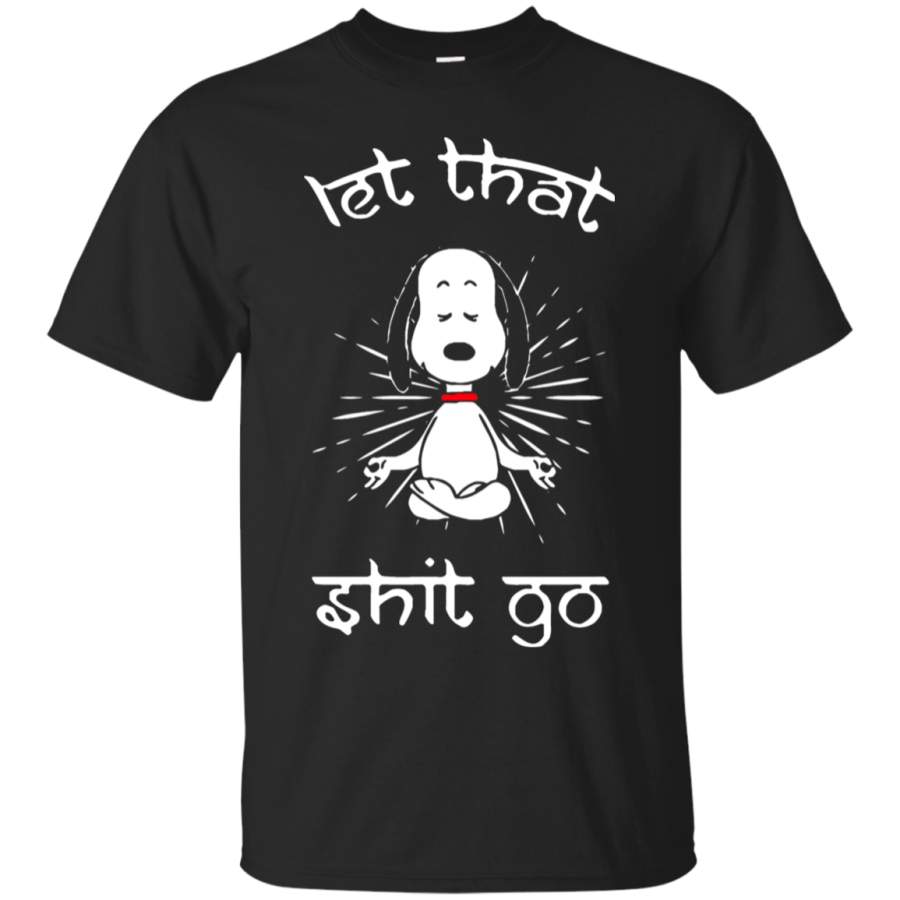 AGR Let That Shit Go Meditating Snoopy T-Shirt