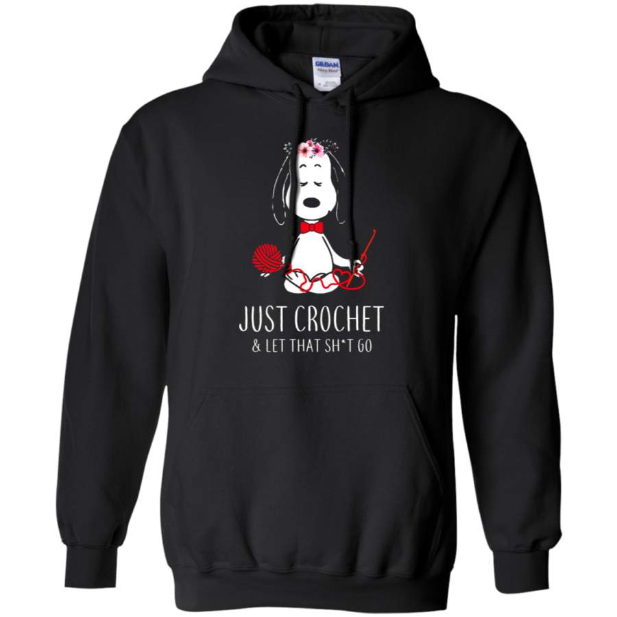 AGR Just Crochet And Let That Shit Go Snoopy Hoodie