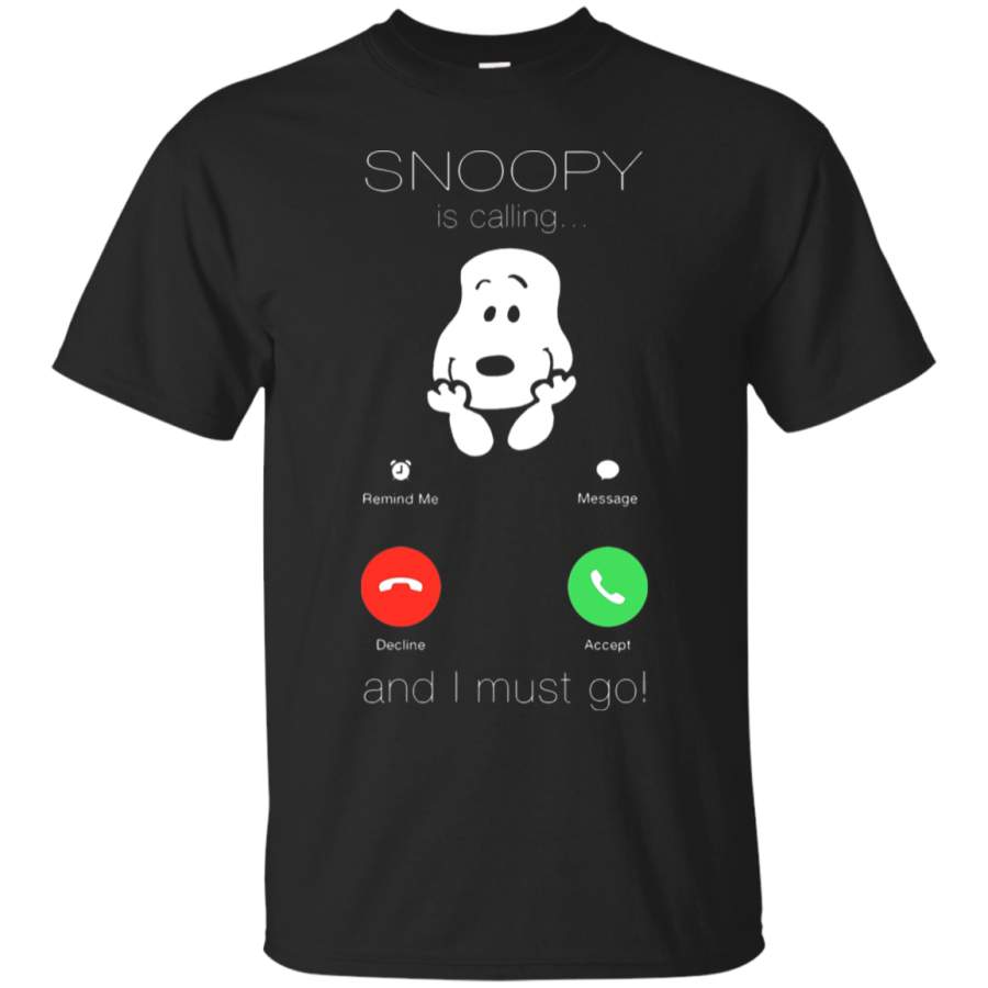 AGR Snoopy Is Calling And I Must Go Incoming Call T-Shirt