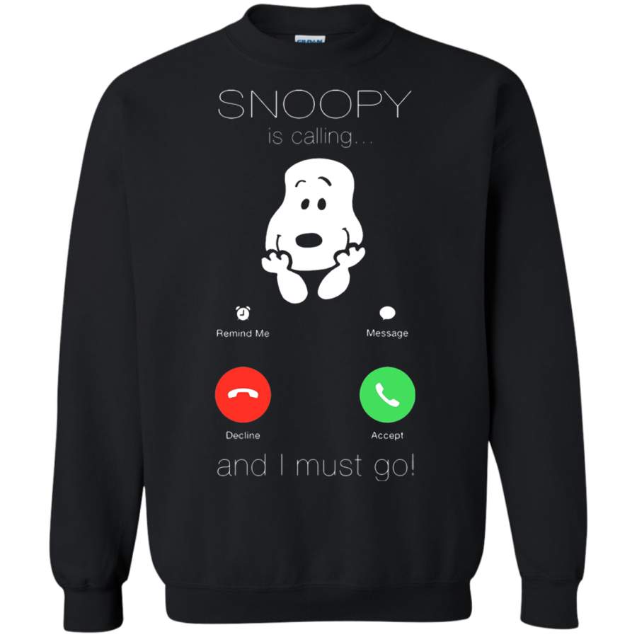 AGR Snoopy Is Calling And I Must Go Incoming Call Sweatshirt