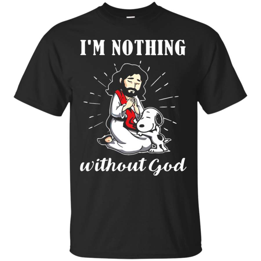 AGR I_m Nothing Without God Christian Snoopy Jesus T-Shirt