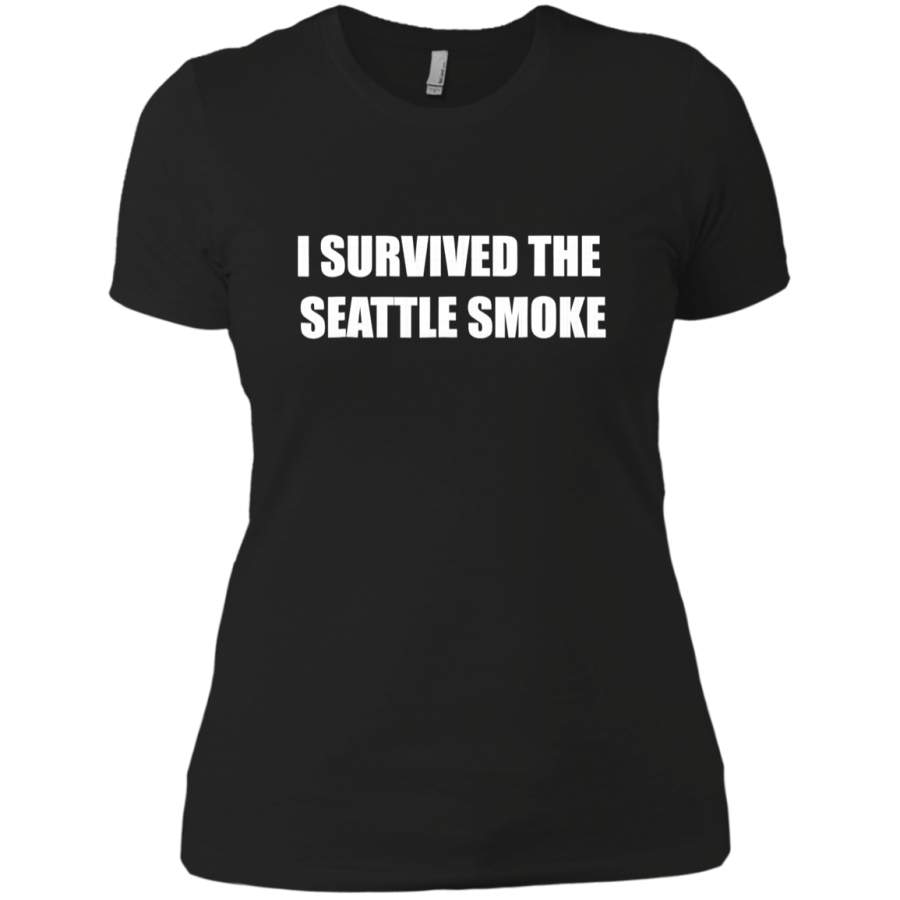 AGR I Survived the Seattle Smoke Ladies T-Shirt