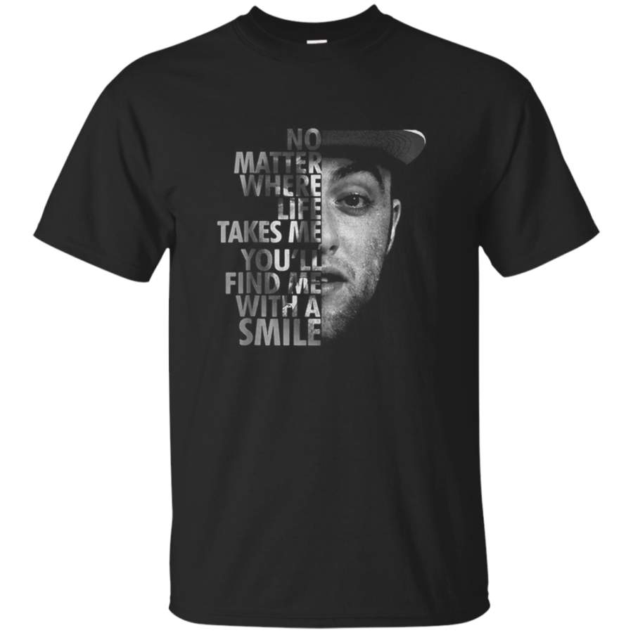 AGR Mac-Miller No matter where with a smile T-Shirt