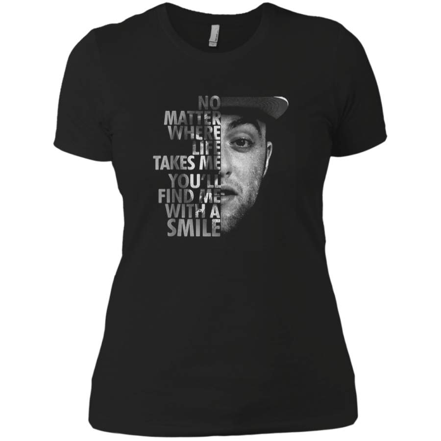 AGR Mac-Miller No matter where with a smile Ladies T-Shirt