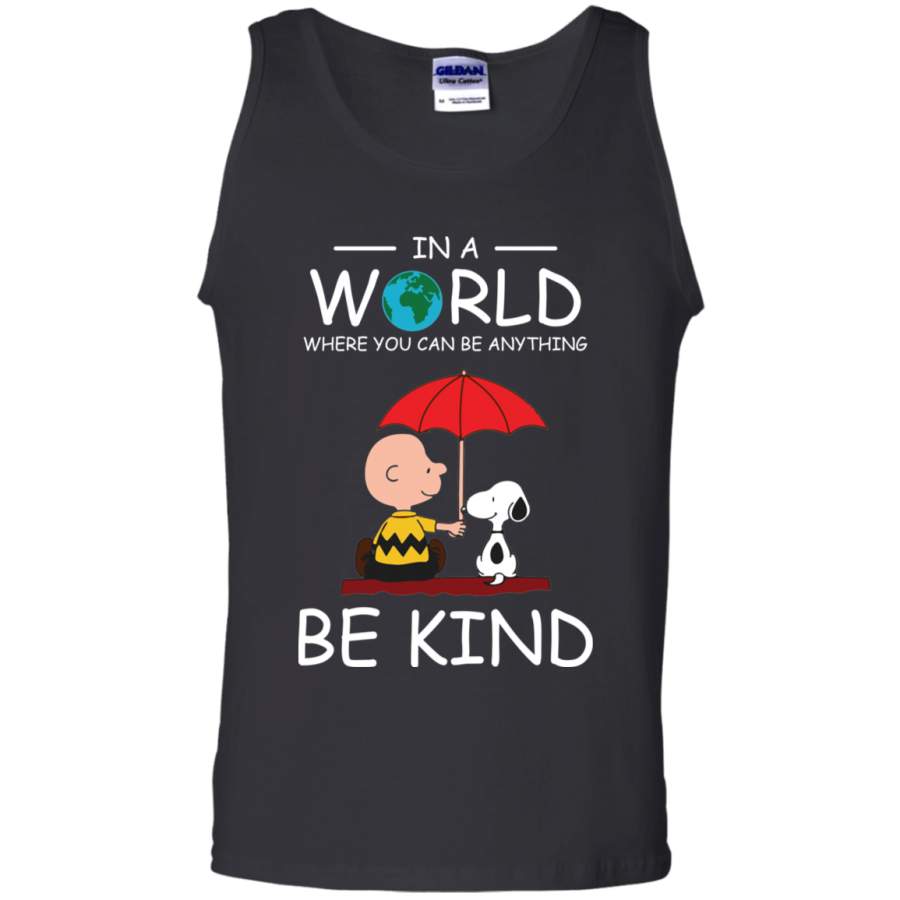 AGR In A World Where You Can Be Anything Be Kind Snoopy Unisex Tank Top