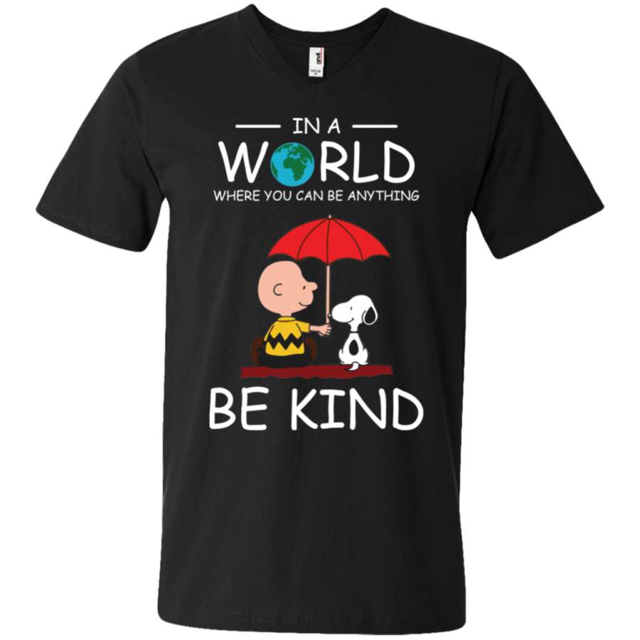 AGR In A World Where You Can Be Anything Be Kind Snoopy Unisex V-neck