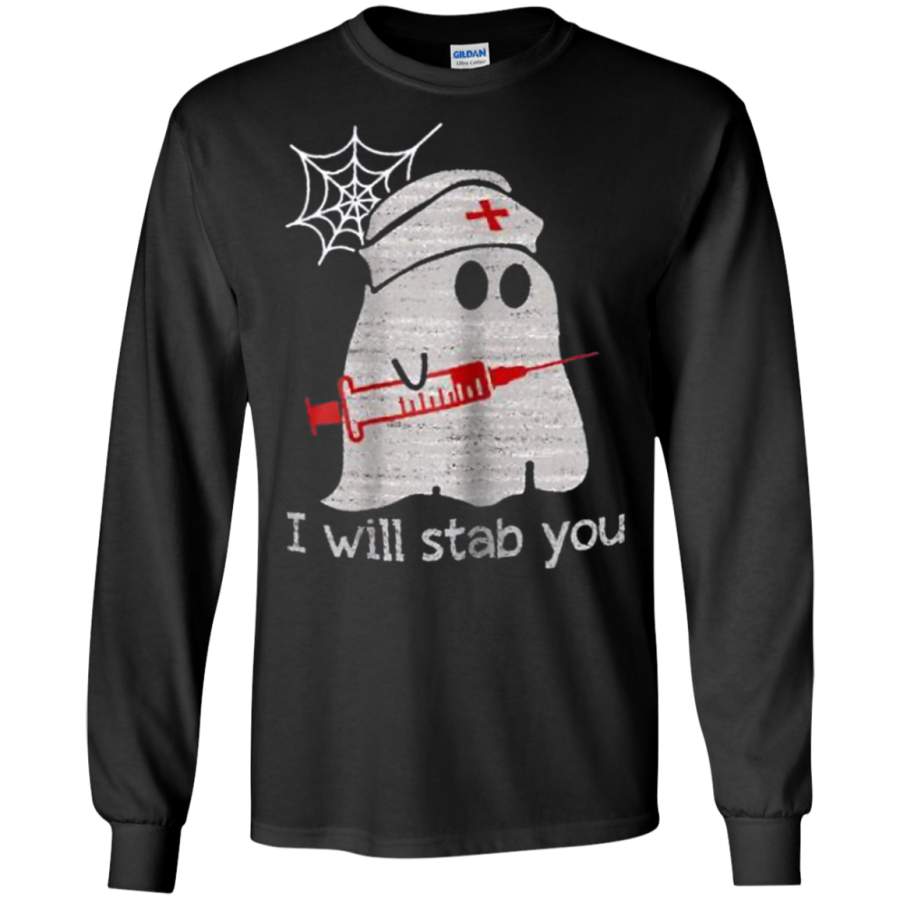 AGR Nurse ghost I will stab you funny Halloween Long T-shirt