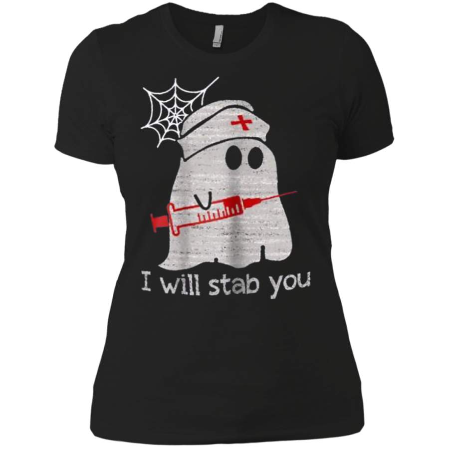 AGR Nurse ghost I will stab you funny Halloween Ladies T-Shirt