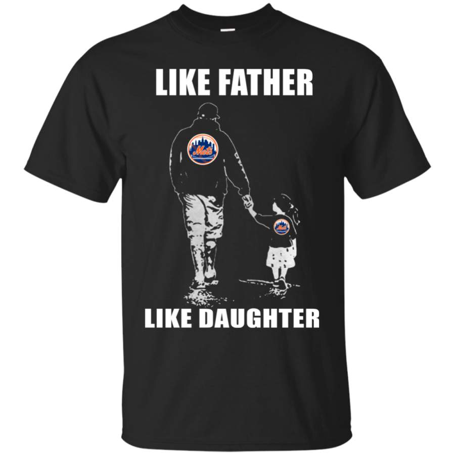 AGR Father’s Day- New York Mets – Like Father Like Daughter Shirt