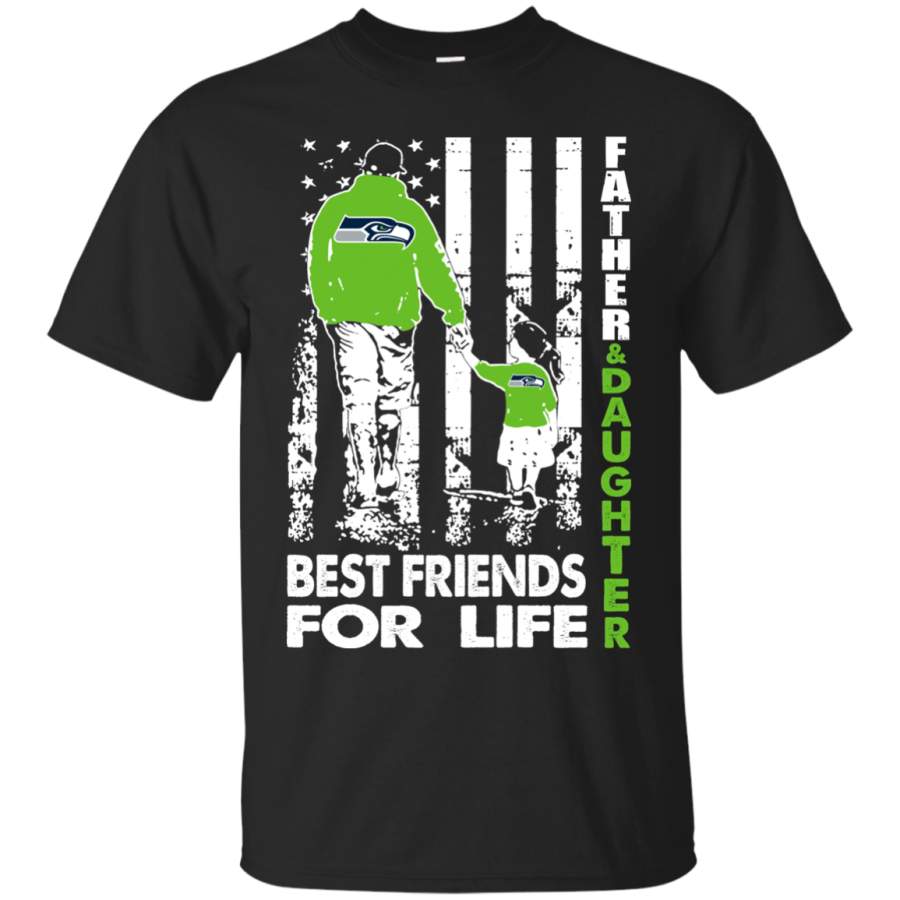 AGR Father And Daughter Best Friends For Life Seattle Seahawks T shirt