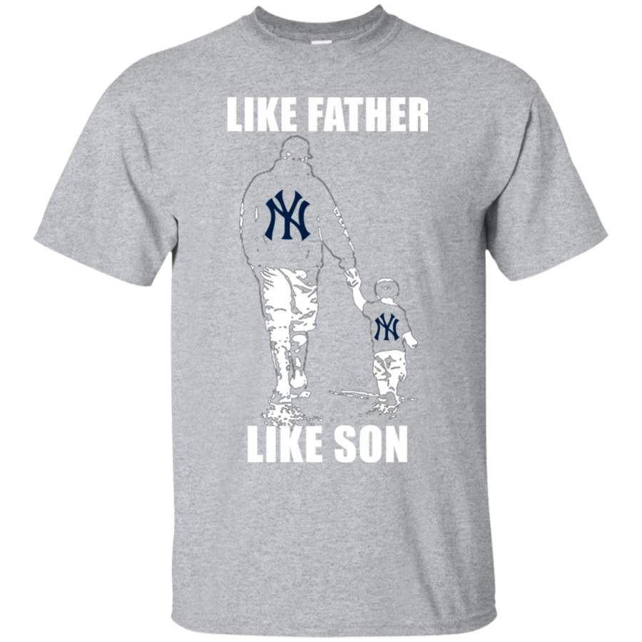 AGR Like Father Like Son – New York Yankees – Father’s Day 2018 Shirt G200 Gildan Ultra Cotton T-Shirt