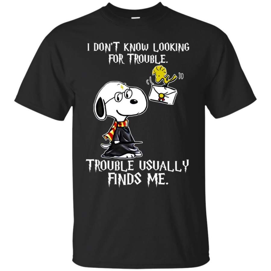 AGR I Don??t Know Looking For Trouble Trouble Usually Finds Me Snoopy Shirt