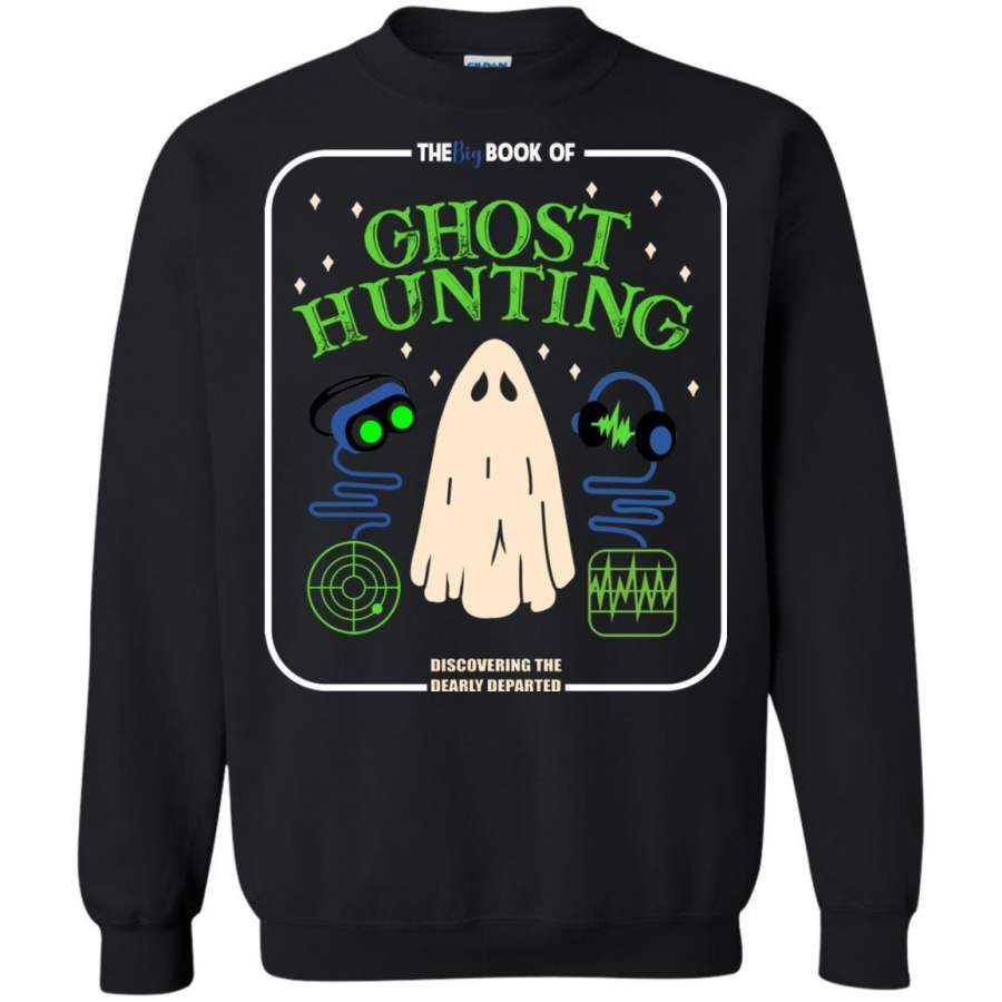 AGR The Big Book Of Ghost Hunting Shirt Sweatshirt