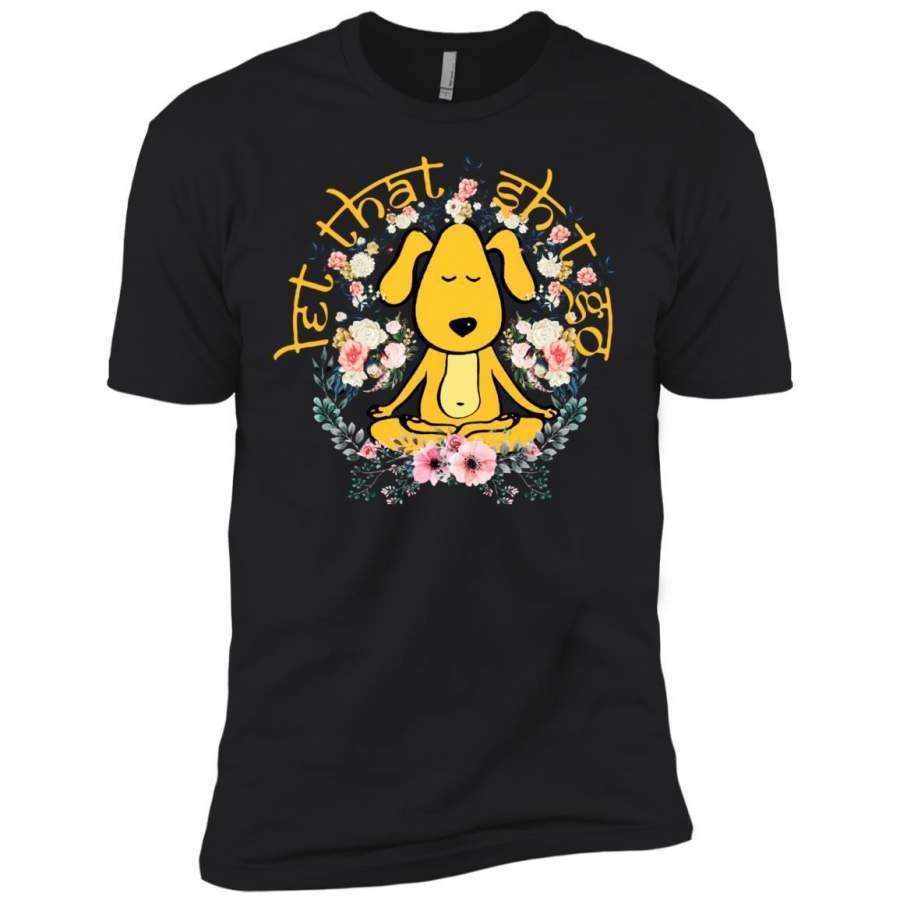 AGR Snoopy Yoga Let That Shit Go Shirt Premium