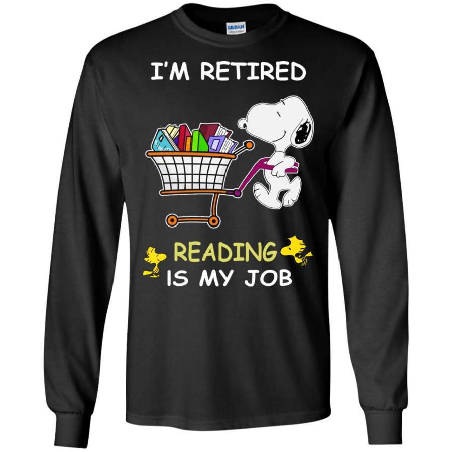 AGR Snoopy I’m Retired Reading Is My Job Shirt Long Sleeve