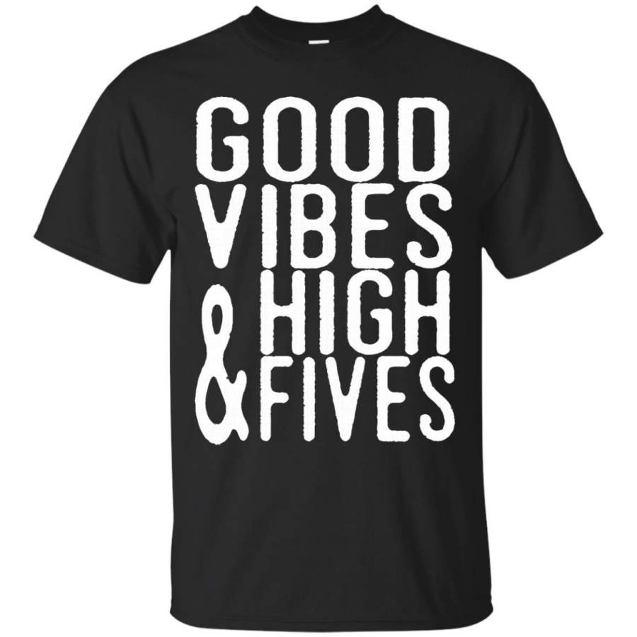 AGR Good Vibes And High Fives T-Shirt