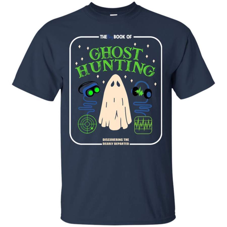 AGR The Big Book Of Ghost Hunting Shirt G200 Gildan