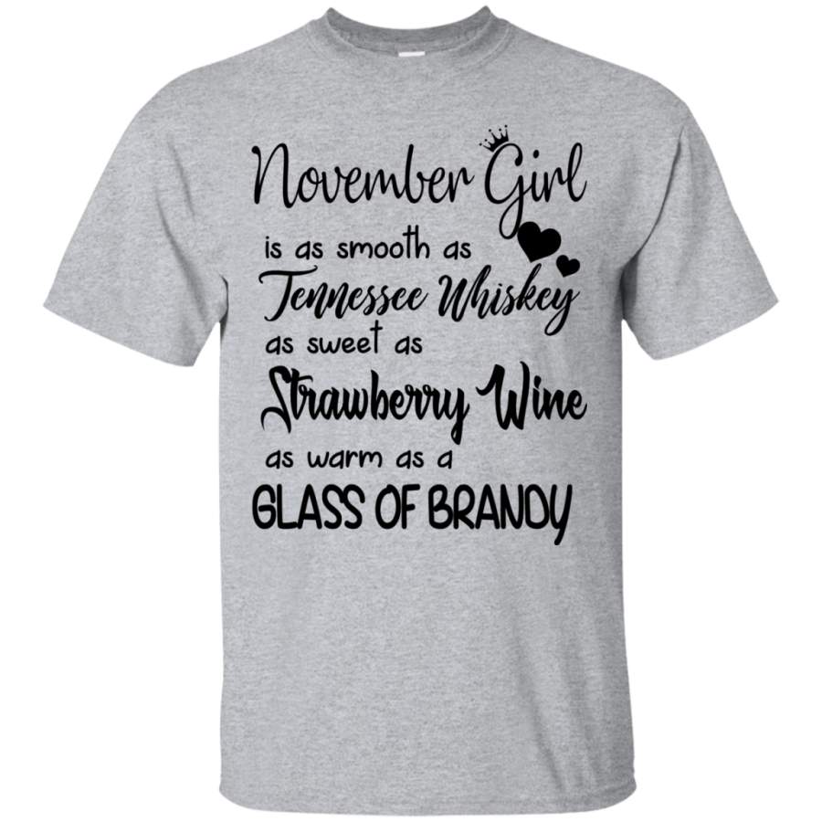 AGR November girl is as smooth as tennessee whiskey shirt