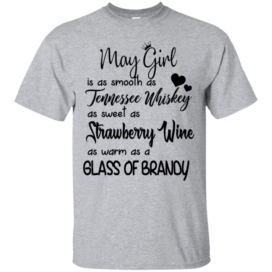 AGR May girl is as smooth as tennessee whiskey shirt